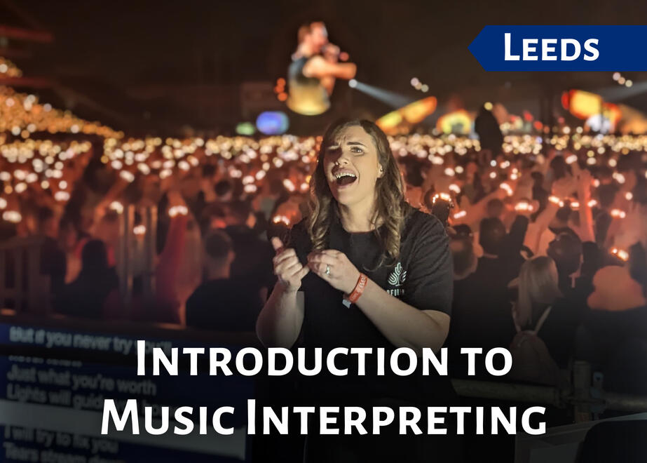 Intro Music Interpreting Leeds