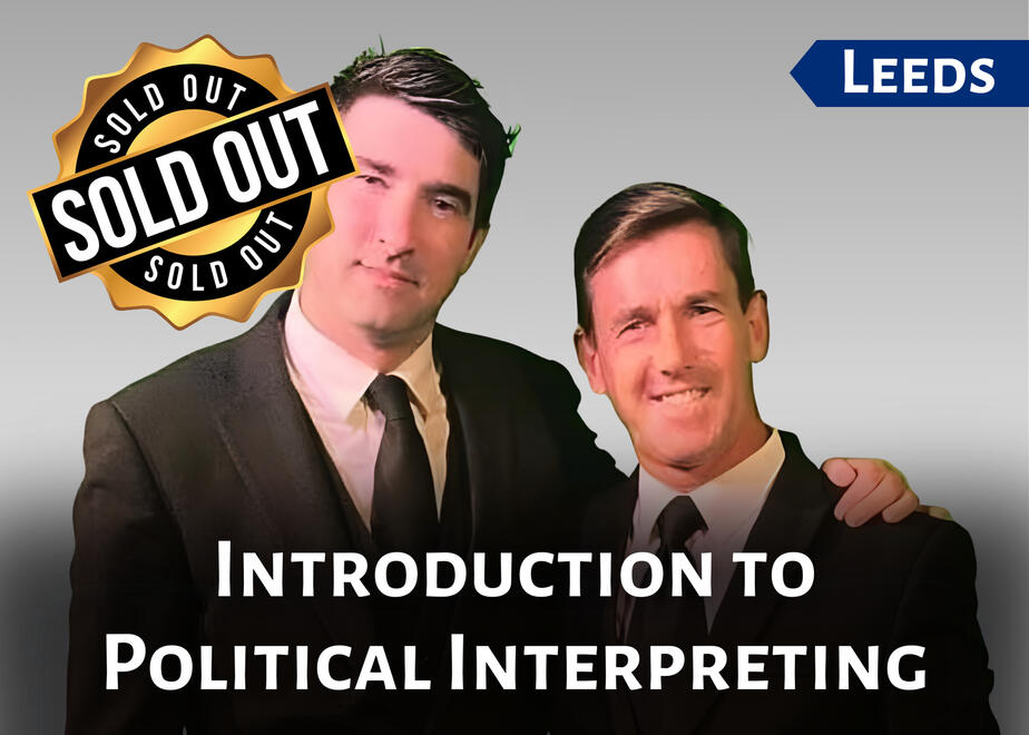 Political Interpreting - Leeds Political Interpreting - Leeds